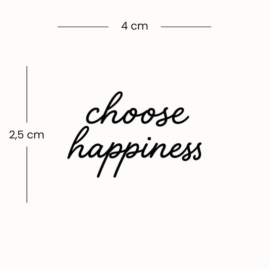 “Choose Happiness”