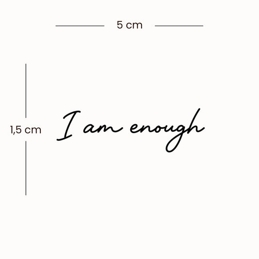 “I Am Enough”